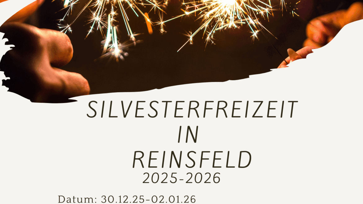SILVESTERFREIZEIT IN REINSFELD 2025-2026