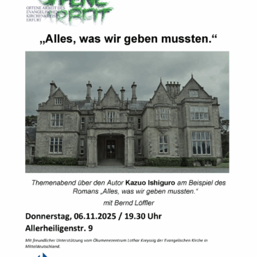 Themenabend über den Schriftsteller Kazuo Ishiguro am Beispiel des Romans „Alles, was wir geben mussten.“ mit Bernd Löffler