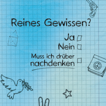 Dein Gewissen. Deine Entscheidung.