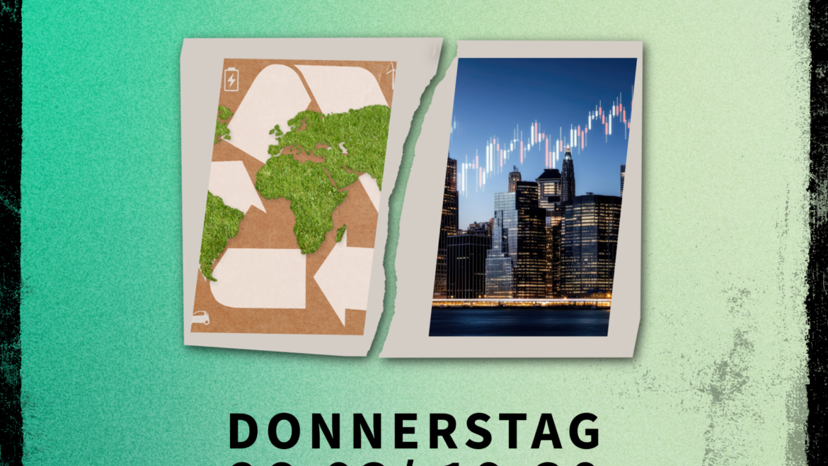 Vortrag und Gespräch: „Nachhaltigkeit in der kapitalistischen Lebensart“