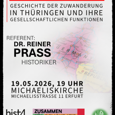 Bedrohung Migration? Geschichte der Zuwanderung in Thüringen und ihre gesellschaftlichen Funktionen