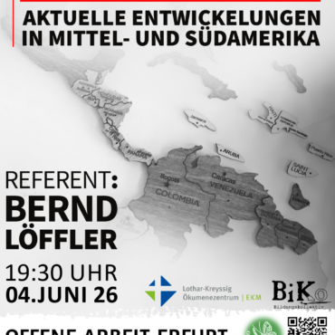 „Aktuelle Entwicklungen in Mittel- und Südamerika“ – Vortrag und Diskussion